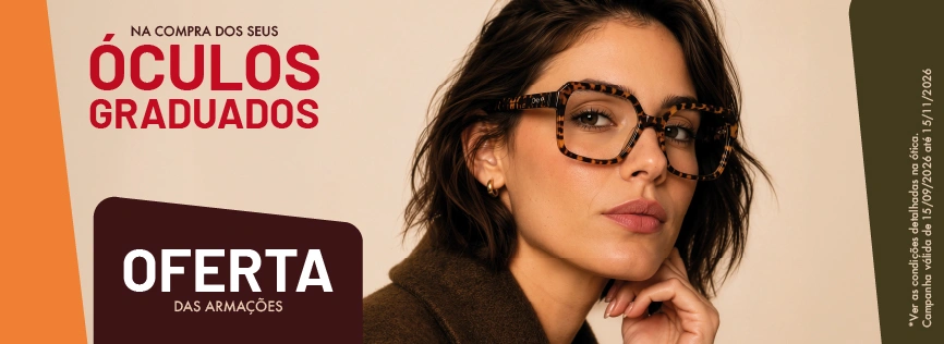 Campanha de oferta das armações na compra de óculos graduados